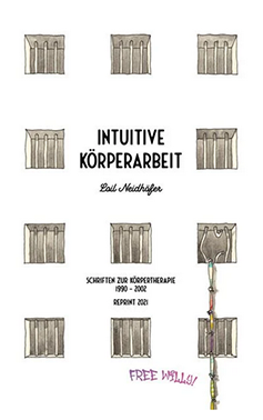 Intuitive Körperarbeit, Loil Neidhöfer, 2025, ISBN: 978-3-7597-9616-5